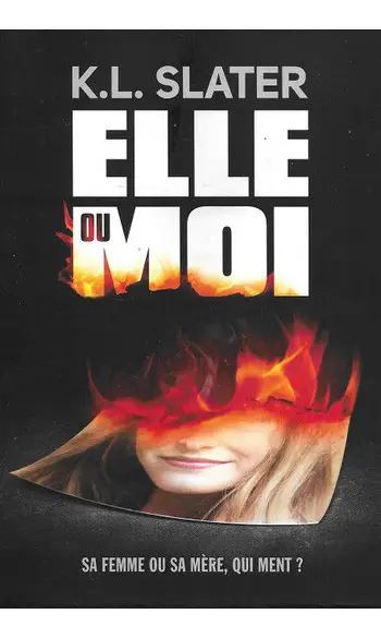 Elle ou moi ( K.L. Slater )