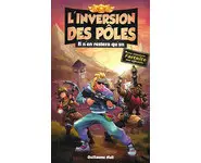 L'inversion des pôles ( Guillaume NAIL )