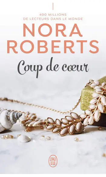 Coup de coeur ( Nora Roberts )
