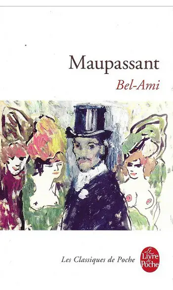 Bel-Ami ( Guy de MAUPASSANT )