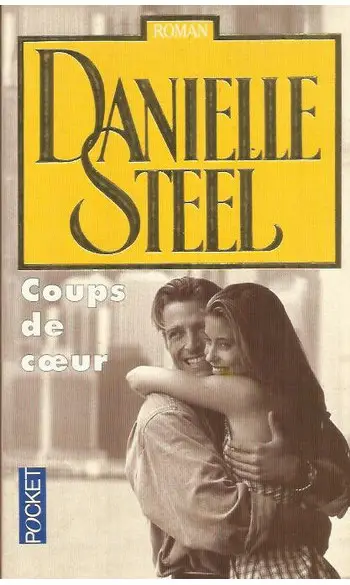Coups de coeur ( Danielle Steel )