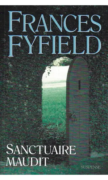 Sanctuaire maudit ( Frances Fyfield )