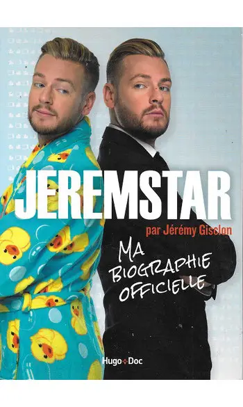 Jeremstar par Jérémy Gisclon, ma biograp