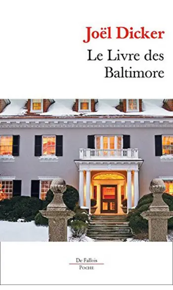 Le Livre des Baltimore ( Joël Dicker )