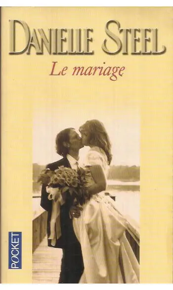 Le Mariage ( Danielle Steel )