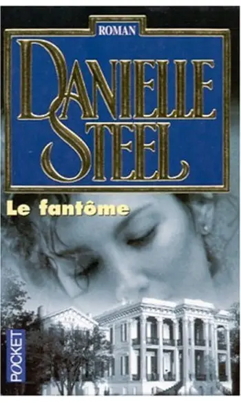 Le Fantôme ( Danielle Steel )