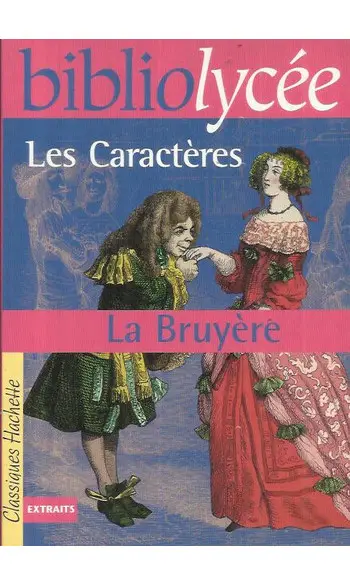 Les Caractères ou les Moeurs de ce siècl