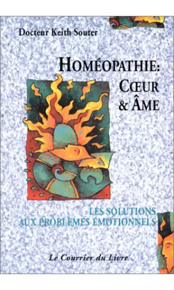 Homéopathie : Coeur & âme ( K Souter )