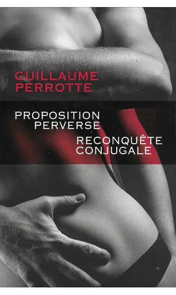 Proposition perverse / Reconquête conjug