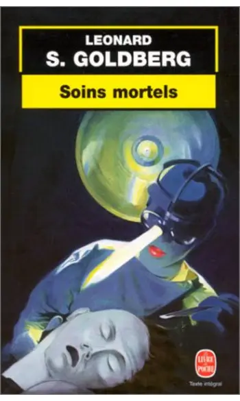 Soins mortels ( Leonard S. Goldberg )