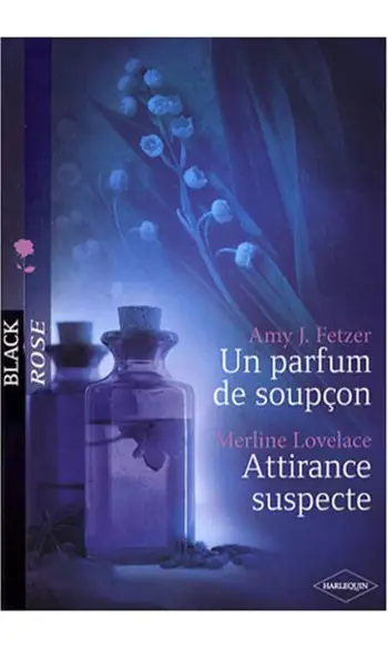 Un Parfum De Soupçon - Attirance Suspect