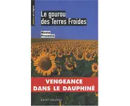 Le gourou des Terres Froides ( Nicole Pr