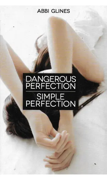 Dangerous Perfection + Simple Perfection