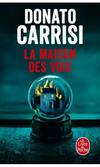 La Maison des voix ( Donato Carrisi )