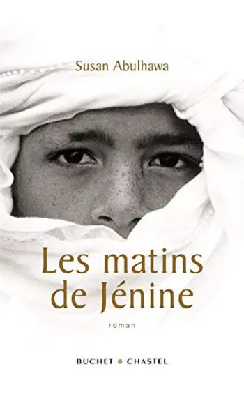Les matins de Jénine ( Susan Abulhawa )