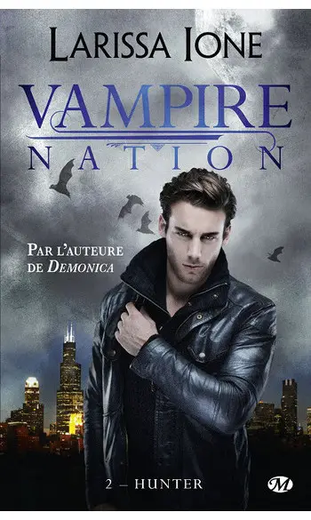 Vampire Nation, Tome 2: Hunter