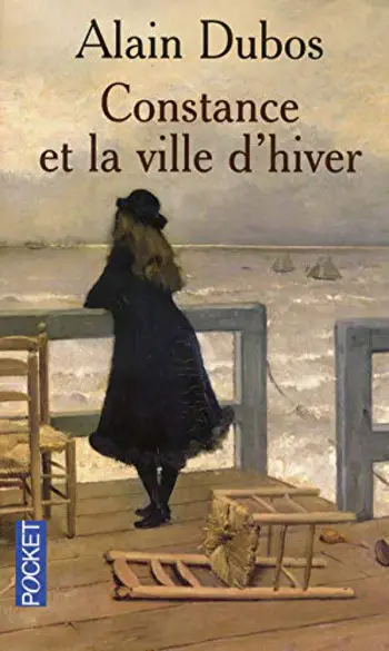 Constance et la ville d'hiver ( A Dubos