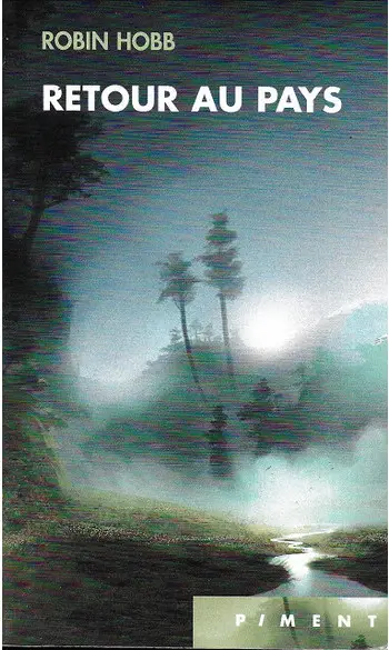 Retour au pays ( Robin Hobb )