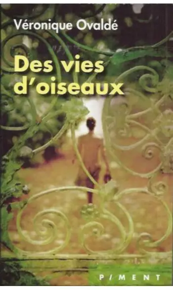Des vies d'oiseaux ( Véronique Ovaldé )