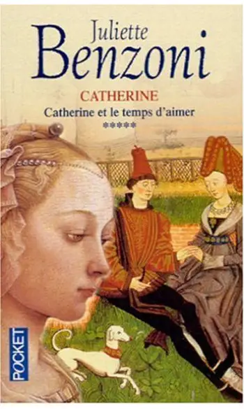 Catherine, tome 5 ( Juliette Benzoni )
