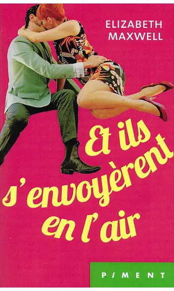 Et ils s'envoyèrent en l'air ( Elizabeth