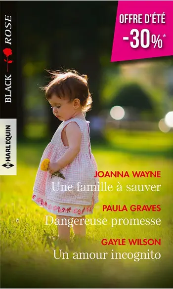 Une famille à sauver - Dangereuse promes