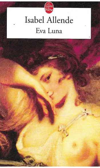 Eva Luna ( Isabel Allende )