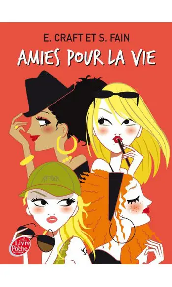 Amies pour la vie ( Elizabeth CRAFT )
