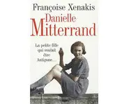 Danielle Mitterrand : La petite fille qu