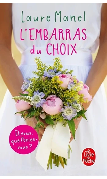 L'Embarras du choix ( Laure Manel )