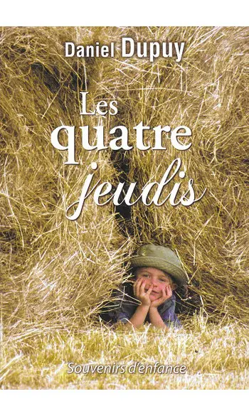 Quatre Jeudis ( Daniel Dupuy )