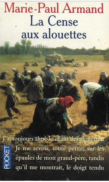 La Cense aux alouettes ( MP ARMAND )