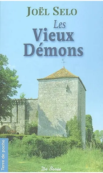 Les Vieux Démons ( Joël Selo )