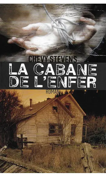 La Cabane De L'enfer ( Chevy Stevens )