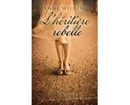 L'héritière rebelle ( Lynne Wilding )