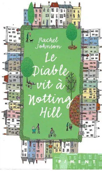 Le Diable vit Notting Hill ( Rachel John