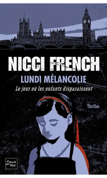 Lundi Mélancolie ( Nicci FRENCH )