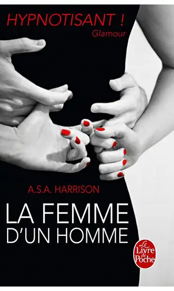 La Femme d'un homme ( A.S.A Harrison )