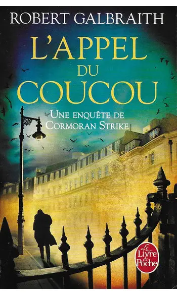 L'Appel du coucou ( Robert Galbraith )