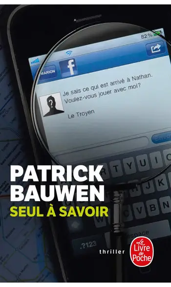 Seul à savoir ( Patrick Bauwen )
