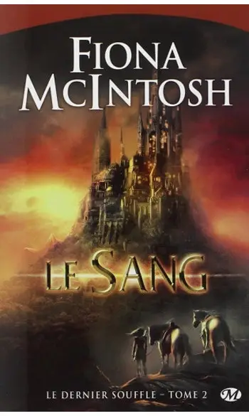 Le Dernier Souffle, tome 2 : Le Sang