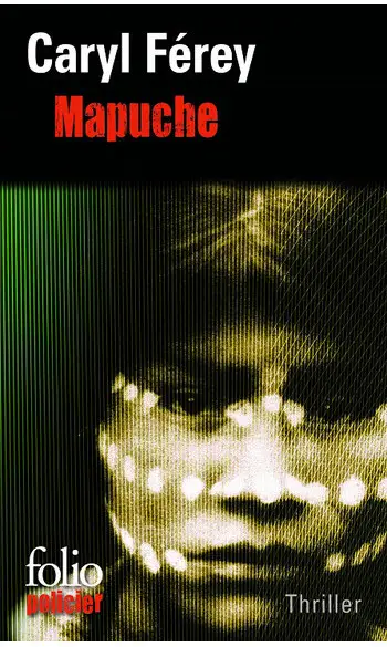 Mapuche ( Caryl Férey )