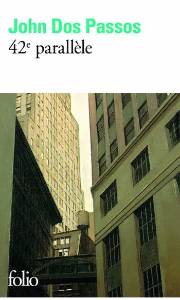 42e parallèle ( John Dos Passos )