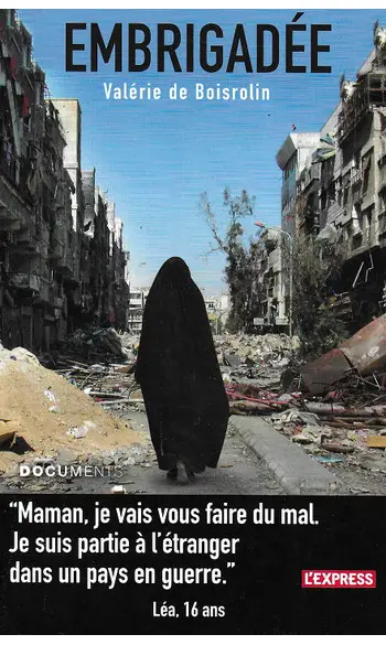 Embrigadée ( Valérie de BOISROLIN )