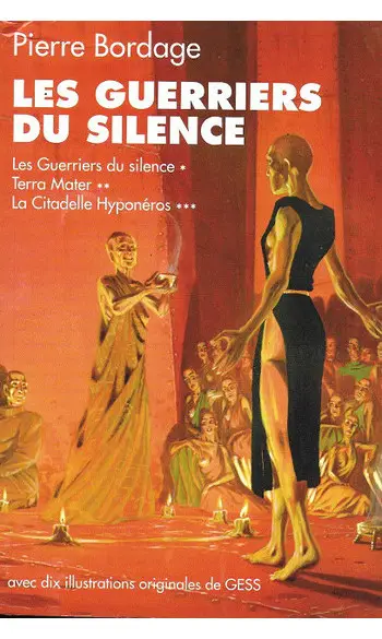 Les guerriers du silence ( Bordage Pierr