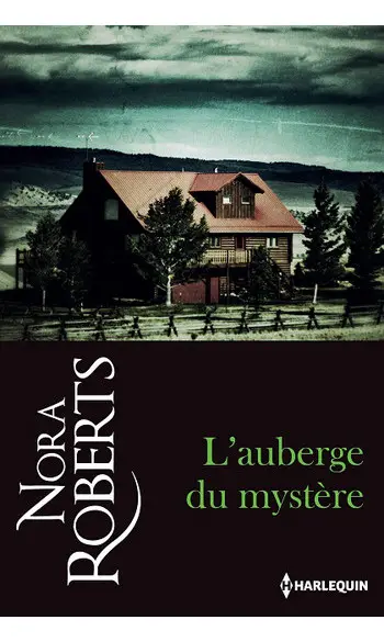 L'auberge du mystère ( Nora Roberts )