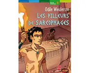 Les pilleurs de sarcophages ( Weulersse
