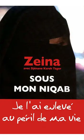 Sous mon niqab ( ZEINA )