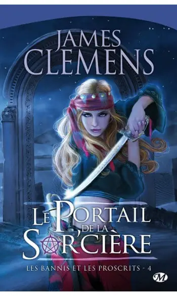 Les Bannis et les Proscrits, Tome 4 :