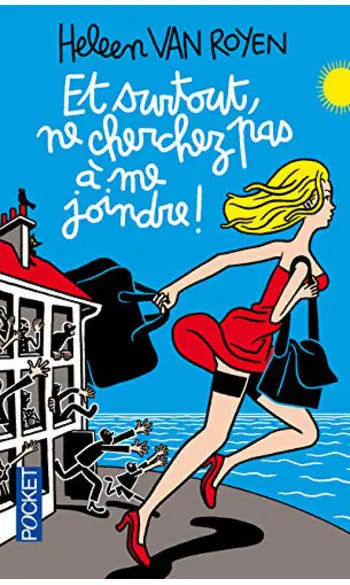 Et surtout, ne cherchez pas à me joindre